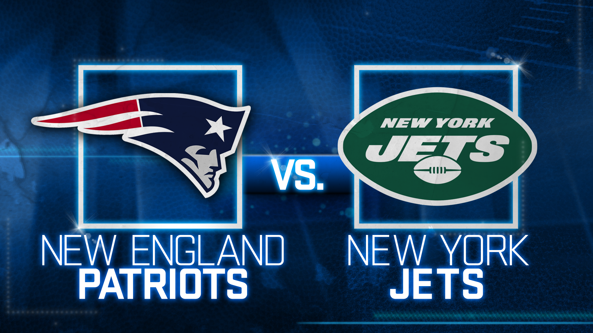 New England Patriots vs. New York Jets